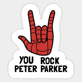 You Rock Peter Parker Sticker